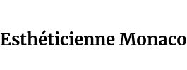 Esthéticienne Monaco